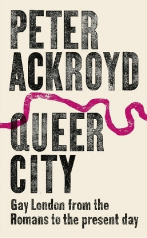 Kniha Queer City Peter Ackroyd