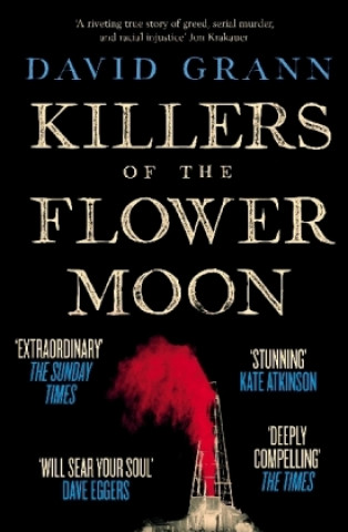 Kniha Killers of the Flower Moon David Grann