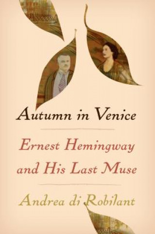 Livre Autumn in Venice Andrea di Robilant