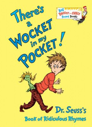 Carte There's a Wocket in my Pocket Dr. Seuss