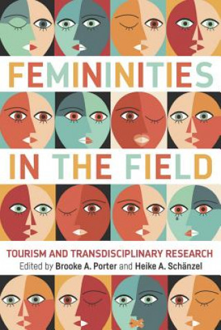 Kniha Femininities in the Field Brooke A Porter