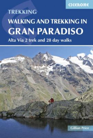Carte Walking and Trekking in the Gran Paradiso Gillian Price