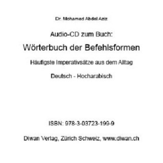 Audio Audio-CD zum Buch "Wörterbuch der Befehlsformen HA" Mohamed Abdel Aziz