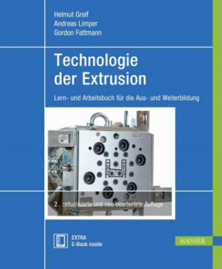 Könyv Technologie der Extrusion Helmut Greif