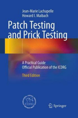 Knjiga Patch Testing and Prick Testing Jean-Marie Lachapelle