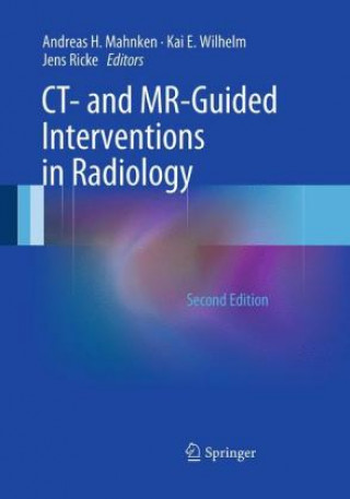 Könyv CT- and MR-Guided Interventions in Radiology Andreas H. Mahnken