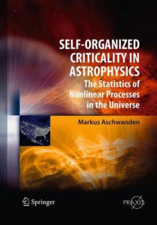 Книга Self-Organized Criticality in Astrophysics Markus Aschwanden
