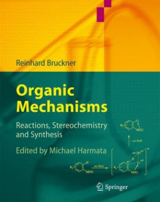 Książka Organic Mechanisms Reinhard Bruckner