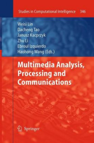 Knjiga Multimedia Analysis, Processing and Communications Lin Weisi
