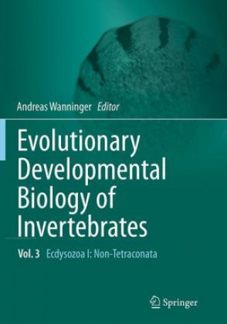 Carte Evolutionary Developmental Biology of Invertebrates 3 Andreas Wanninger