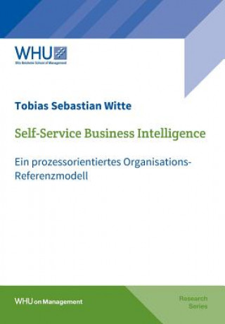 Kniha Self-Service Business Intelligence Tobias Sebastian Witte