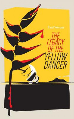 Kniha Legacy of the Yellow Dancer Paul Werner