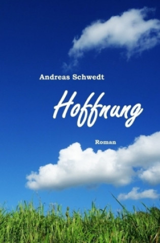 Knjiga Hoffnung Andreas Schwedt