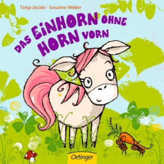 Kniha Das Einhorn ohne Horn vorn Susanne Weber