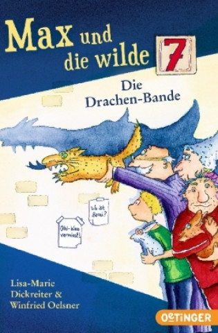 Kniha Max und die wilde 7 3. Die Drachen-Bande Lisa-Marie Dickreiter