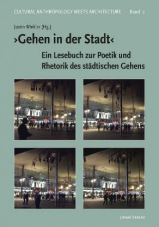 Kniha >Gehen in der Stadt< Justin Winkler