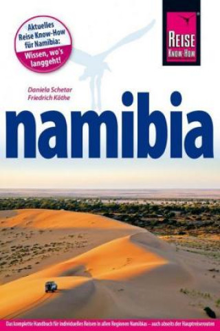 Kniha Reise Know-How Reiseführer Namibia Friedrich Köthe