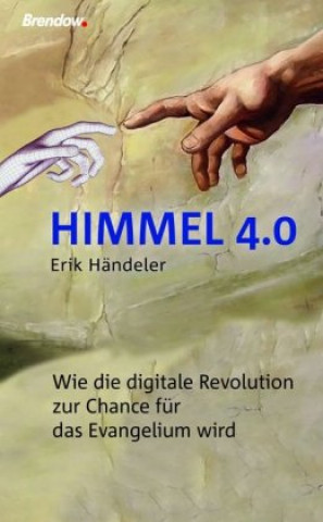 Kniha Himmel 4.0 Erik Händeler