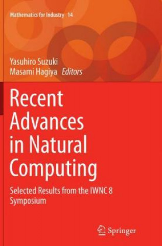 Kniha Recent Advances in Natural Computing Yasuhiro Suzuki