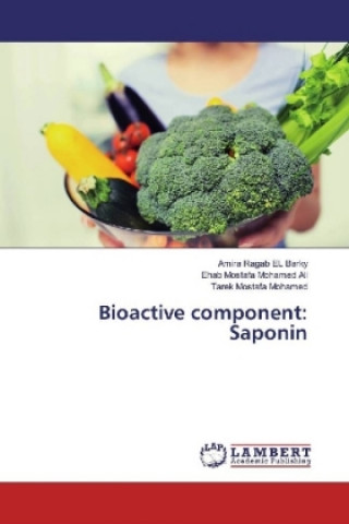 Knjiga Bioactive component: Saponin Amira Ragab EL Barky