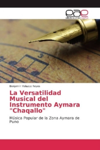 Carte La Versatilidad Musical del Instrumento Aymara "Chaqallo" Benjamin Velazco Reyes