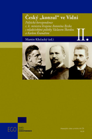 Kniha Český "konzul" ve Vídni II. Martin Klečacký