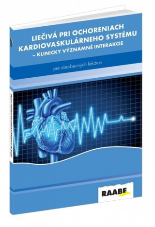 Kniha Liečivá pri ochoreniach kardiovaskulárneho systému Ľubomír Virág
