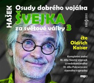 Audio Osudy dobrého vojáka Švejka 3 Jaroslav Hasek