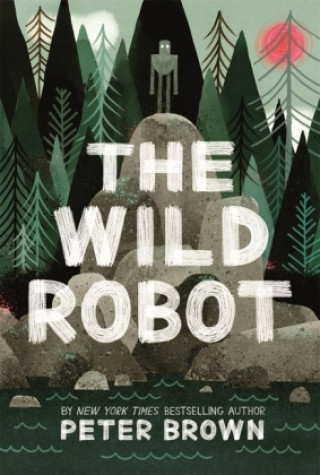 Книга Wild Robot Peter Brown