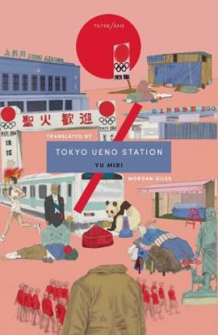 Knjiga Tokyo Ueno Station Yu Miri