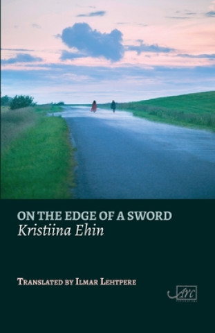 Kniha On the Edge of a Sword Kristiina Ehin