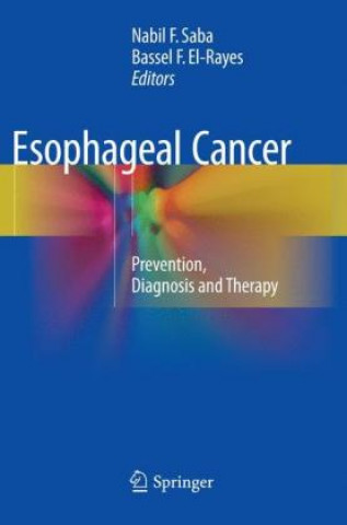 Kniha Esophageal Cancer Nabil F. Saba