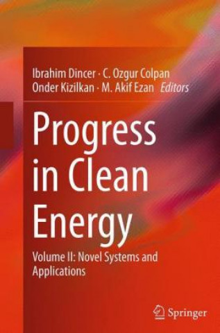 Carte Progress in Clean Energy, Volume 2 Ibrahim Dincer