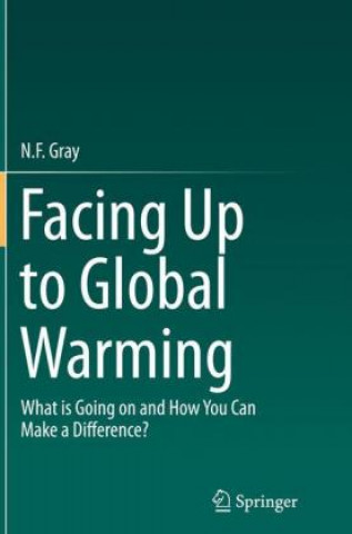 Libro Facing Up to Global Warming N.F. Gray