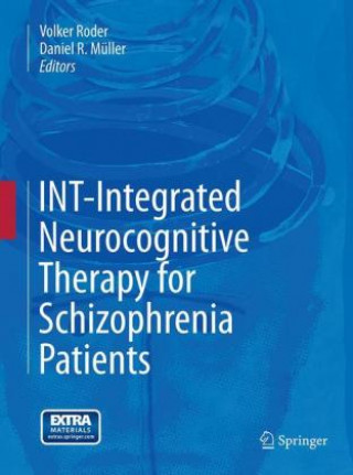 Könyv INT-Integrated Neurocognitive Therapy for Schizophrenia Patients Volker Roder