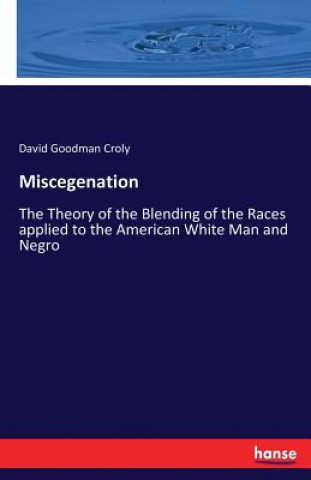 Kniha Miscegenation David Goodman Croly