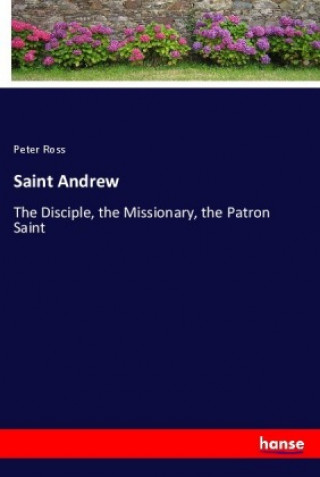 Kniha Saint Andrew Peter Ross