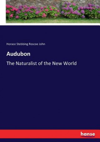 Knjiga Audubon HORACE STEBBIN JOHN