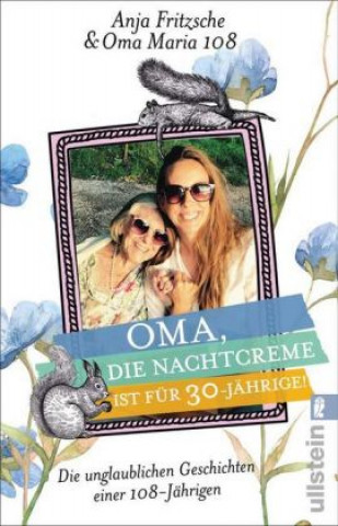 Kniha Oma, die Nachtcreme ist für 30-Jährige! Anja Flieda Fritzsche