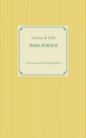 Carte Baba Poem II Markus B Bolli