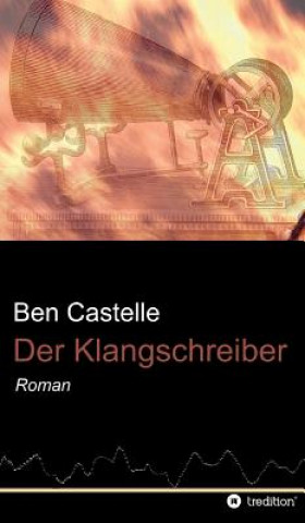 Book Der Klangschreiber Ben Castelle