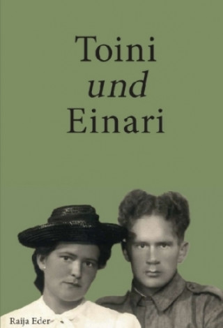 Kniha Toini und Einari Raija Eder