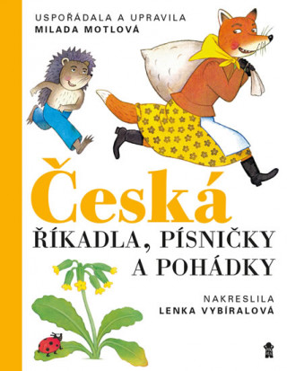 Kniha Česká říkadla, písničky a pohádky Milada Motlová
