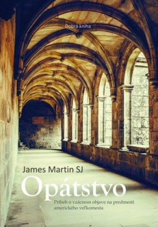 Книга Opátstvo James Martin