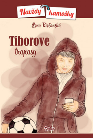 Kniha Tiborove trapasy Lena Riečanská