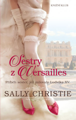 Carte Sestry z Versailles Christie Sally