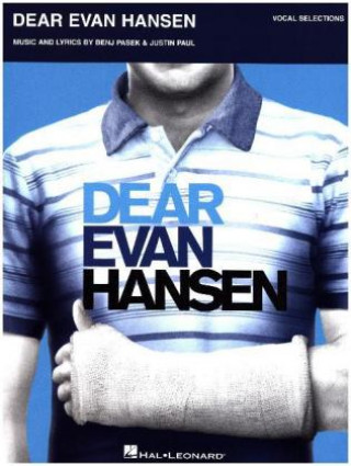 Materiale tipărite Dear Evan Hansen, Vocal Selections, Piano, Voice & Guitar Book Benj Pasek