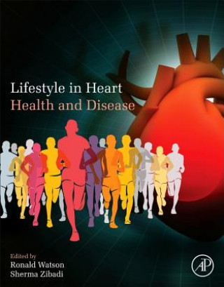 Kniha Lifestyle in Heart Health and Disease Ronald Watson