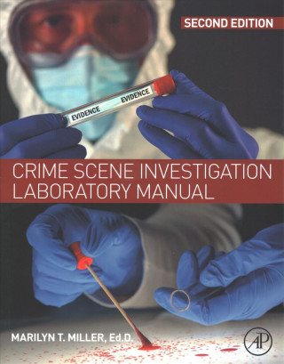 Kniha Crime Scene Investigation Laboratory Manual Marilyn Miller