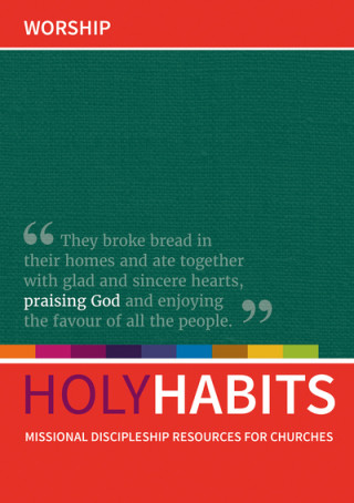 Könyv Holy Habits: Worship Neil Johnson